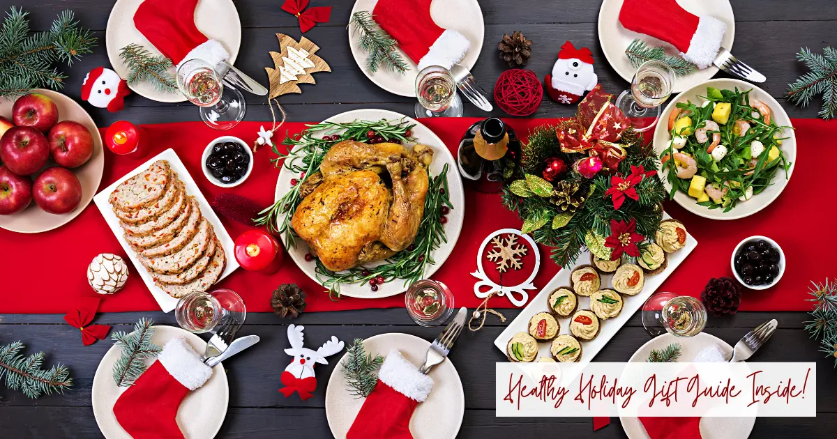 let go of food guilt and healthy holiday gift guide